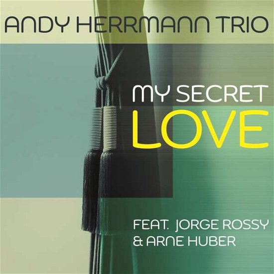Cover for Andy -Trio- Hermann · My Secret Love (CD) (2021)