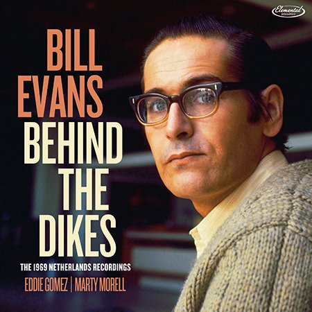 Behind The Dikes - Bill Evans - Musik - ELEMENTAL - 8435395502990 - 17. juli 2021