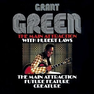 Cover for Grant Green · Main Attraction (CD) [Remastered edition] (2017)