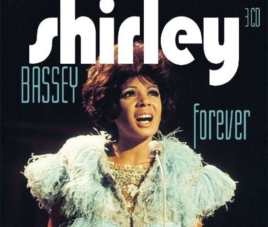 Forever - Shirley Bassey - Musiikki - FACTORY OF SOUNDS - 8719039003990 - perjantai 20. huhtikuuta 2018