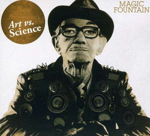 Cover for Art vs Science · Magic Fountain (CD) (2010)