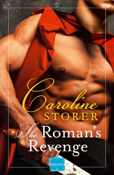Cover for Caroline Storer · The Roman's Revenge (Paperback Book) (2017)