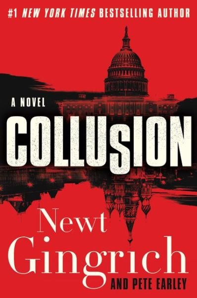 Cover for Newt Gingrich · Collusion: A Novel - Mayberry and Garrett (Paperback Book) (2020)