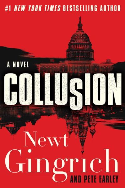 Cover for Newt Gingrich · Collusion: A Novel - Mayberry and Garrett (Taschenbuch) (2020)