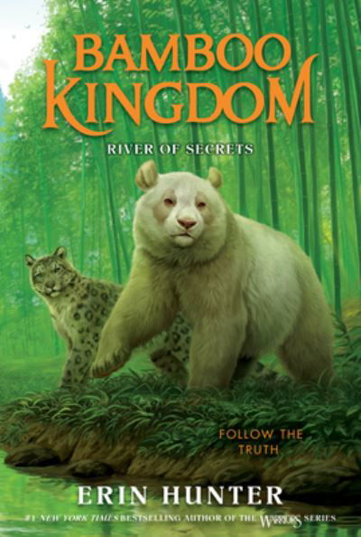 Bamboo Kingdom #2: River of Secrets - Bamboo Kingdom - Erin Hunter - Livros - HarperCollins - 9780063021990 - 7 de fevereiro de 2023