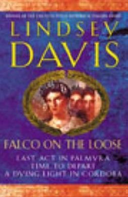 Cover for Lindsey Davis · Falco On The Loose (Paperback Bog) (2003)