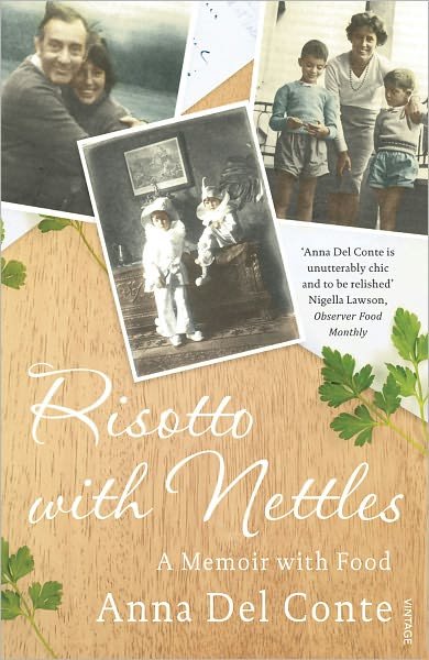 Cover for Anna Del Conte · Risotto With Nettles: A Memoir with Food (Paperback Book) (2010)