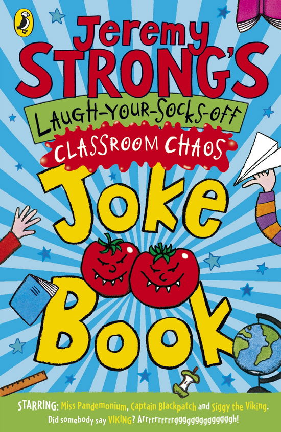 Cover for Jeremy Strong · Jeremy Strong's Laugh-Your-Socks-Off Classroom Chaos Joke Book (Paperback Book) (2010)