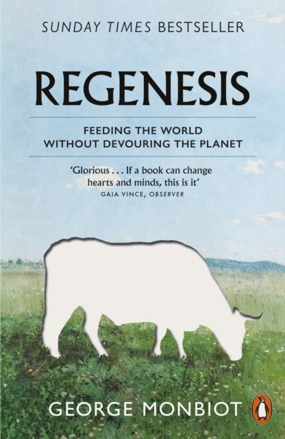 Cover for George Monbiot · Regenesis: Feeding the World without Devouring the Planet (Paperback Bog) (2023)