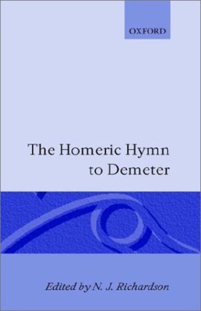 Cover for N. N. Richardson · The Homeric Hymn to Demeter (Hardcover Book) (1973)