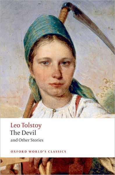 Cover for Leo Tolstoy · The Devil and Other Stories - Oxford World's Classics (Pocketbok) (2009)