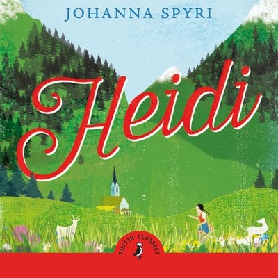 Cover for Johanna Spyri · Heidi - Puffin Classics (Lydbog (CD)) [Unabridged edition] (2019)
