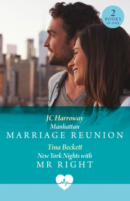 Cover for JC Harroway · Manhattan Marriage Reunion / New York Nights With Mr Right: Manhattan Marriage Reunion (Sexy Surgeons in the City) / New York Nights with Mr Right (Sexy Surgeons in the City) (Paperback Book) (2025)