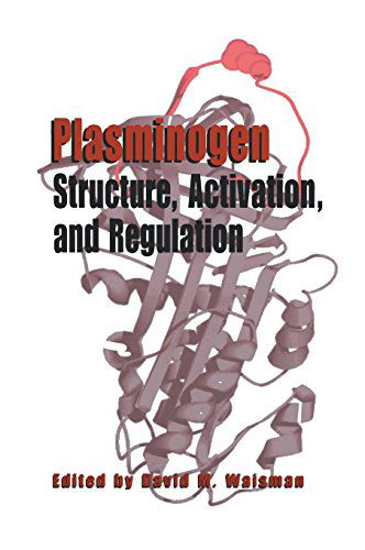 Cover for David Morton Waisman · Plasminogen: Structure, Activation and Regulation (Hardcover Book) (2003)