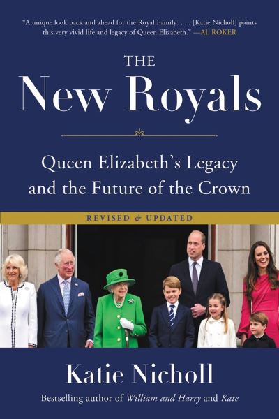 Cover for Katie Nicholl · The New Royals: Queen Elizabeth's Legacy and the Future of the Crown (Paperback Book) (2023)