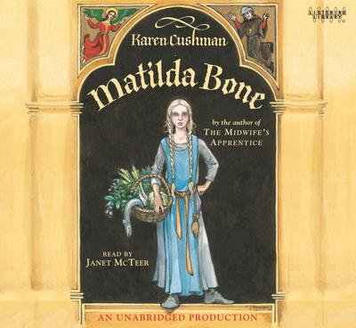 Cover for Karen Cushman · Matilda Bone (CD) (2009)