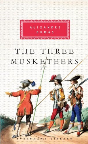 Cover for Alexandre Dumas · The Three Musketeers (Everyman's Library (Cloth)) (Hardcover bog) [Reprint edition] (2011)