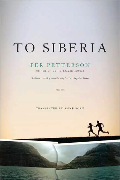 To Siberia - Per Petterson - Kirjat - Picador - 9780312428990 - tiistai 1. syyskuuta 2009