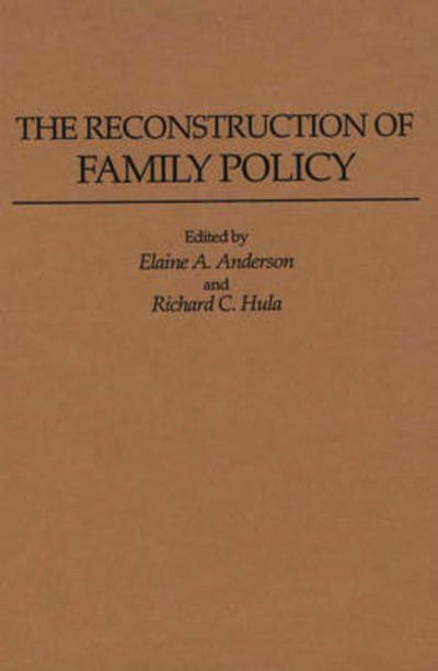 Cover for Elaine a Anderson · The Reconstruction of Family Policy (Inbunden Bok) (1991)