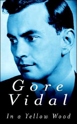 In A Yellow Wood - Gore Vidal - Kirjat - Little, Brown Book Group - 9780349116990 - keskiviikko 29. huhtikuuta 2009