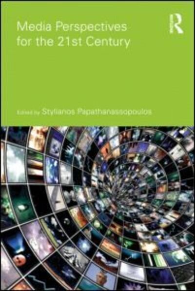 Cover for Stylianos Papathanassopoulos · Media Perspectives for the 21st Century - Communication and Society (Pocketbok) (2010)