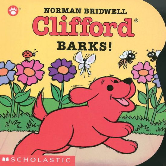 Cover for Norman Bridwell · Clifford Barks! - Clifford (Board book) (2000)