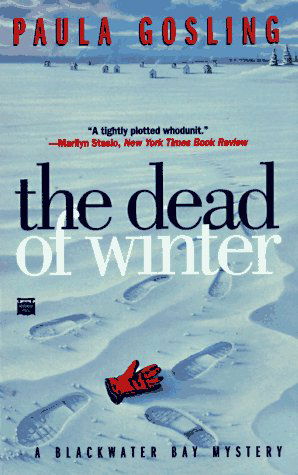 The Dead of Winter - Paula Gosling - Livros - Mysterious Press - 9780446404990 - 1997