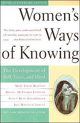 Cover for Blythe McVicker Clinchy · Women's Ways of Knowing: The Development of Self, Voice, and Mind 10th Anniversary Edition (Taschenbuch) [10 Anniversary edition] (1997)