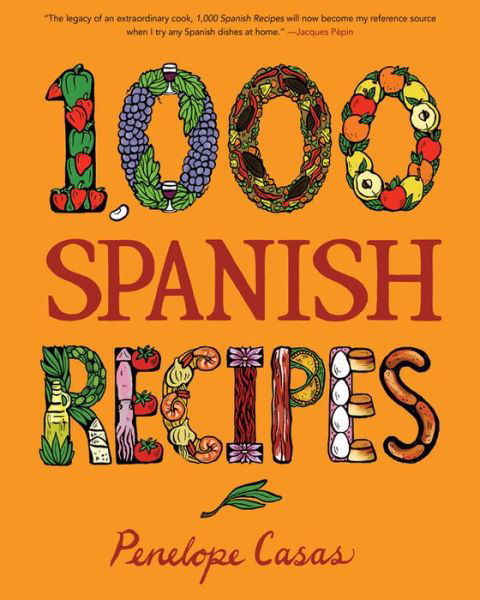 Cover for Penelope Casas · 1,000 Spanish Recipes (Hardcover bog) (2014)