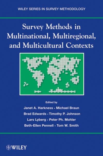 Cover for JA Harkness · Survey Methods in Multinational, Multiregional, and Multicultural Contexts - Wiley Series in Survey Methodology (Pocketbok) (2010)