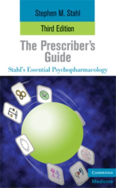 Cover for Stephen M. Stahl · The Prescriber's Guide - Essential Psychopharmacology Series (Pocketbok) [3 Rev edition] (2009)