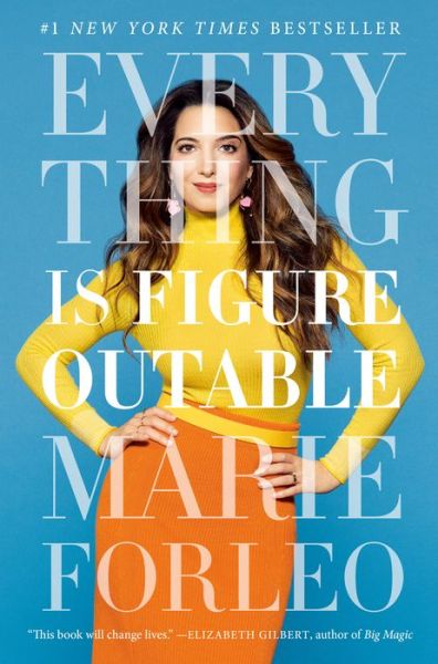 Everything Is Figureoutable - Marie Forleo - Książki - Penguin Publishing Group - 9780525534990 - 10 września 2019