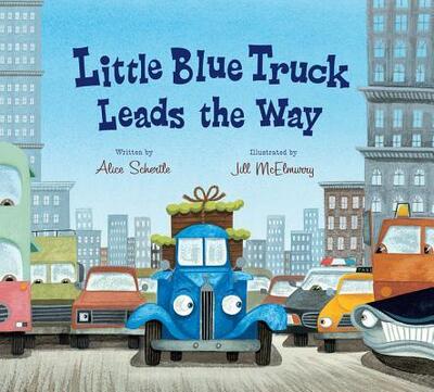 Cover for Schertle Alice Schertle · Little Blue Truck Leads the Way (lap board book) - Little Blue Truck (Board book) (2016)