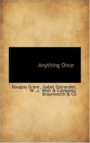 Cover for Douglas Grant · Anything Once (Paperback Book) (2008)