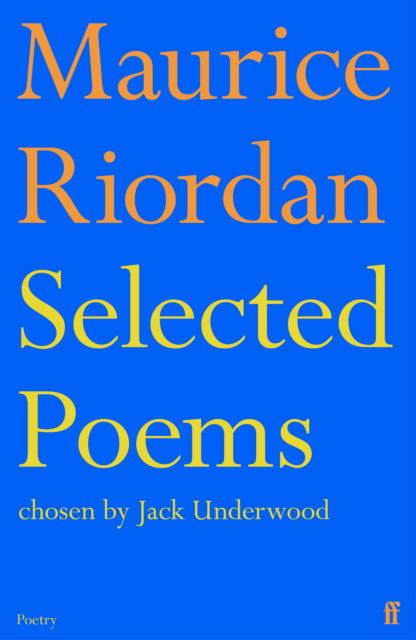 Cover for Maurice Riordan · Selected Poems (Paperback Book) [Main edition] (2025)