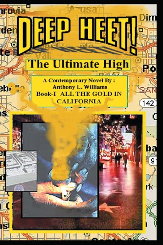 Deep Heet!: the Ultimate High - Anthony Williams - Böcker - iUniverse - 9780595214990 - 1 mars 2002