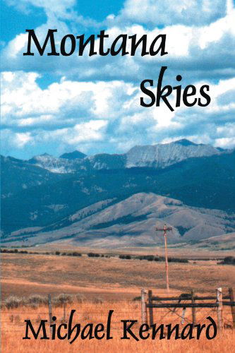 Cover for Michael Kennard · Montana Skies (Paperback Bog) (2002)