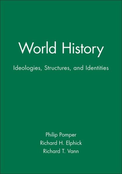 Cover for Pomper · World History: Ideologies, Structures, and Identities (Paperback Book) (1998)