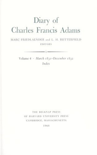 Diary of Charles Francis Adams, Volumes 1 and 2: January 1820 - September 1829 (Adams Papers) - Charles Francis Adams - Books - Belknap Press - 9780674203990 - December 1, 1964