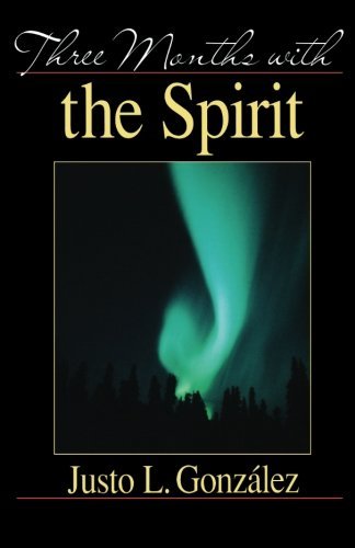 Cover for Gonzalez · Three Months with the Spirit (Paperback Book) (2003)