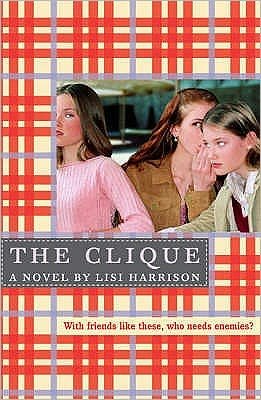 Cover for Lisi Harrison · The Clique - THE CLIQUE (Taschenbuch) (2004)