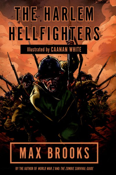 Cover for Max Brooks · Harlem Hellfighters: The extraordinary story of the legendary black regiment of World War I (Paperback Bog) (2015)