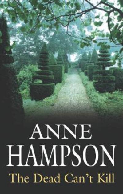 Cover for Anne Hampson · The Dead Can't Kill (Hardcover Book) [Large type / large print edition] (2007)