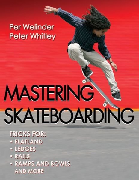 Cover for Per Welinder · Mastering Skateboarding (Paperback Bog) (2011)