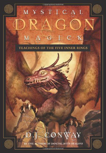 Cover for D.j. Conway · Mystical Dragon Magick: Teachings of the Five Inner Rings (Paperback Book) (2007)