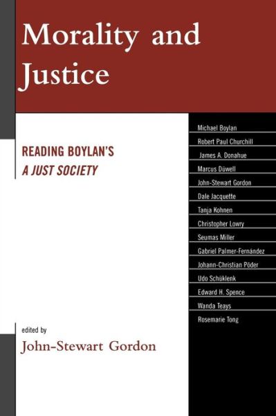 Cover for John-Stewart Gordon · Morality and Justice: Reading Boylan's 'A Just Society' (Paperback Book) (2009)