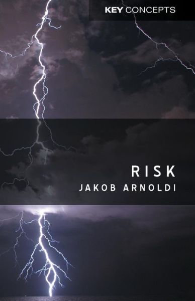 Cover for Jakob Arnoldi · Risk - Key Concepts (Paperback Book) (2009)