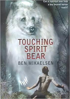 Cover for Ben Mikaelsen · Touching Spirit Bear (Paperback Bog) (2002)