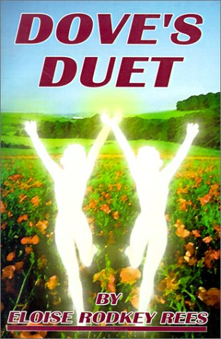 Cover for Eloise  Rodkey Rees · Dove's Duet (Paperback Book) (2001)