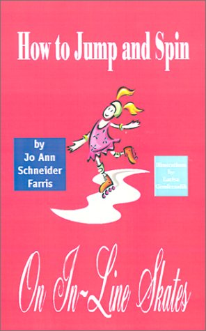 Cover for Jo Ann Schneider Farris · How to Jump and Spin on In-line Skates (Gebundenes Buch) (2000)
